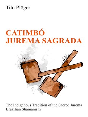 cover image of CATIMBÓ--JUREMA SAGRADA